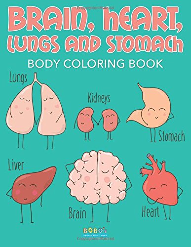 Brain, Heart, Lungs, and Stomach – Body Coloring Book