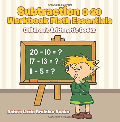 Subtraction 0-20 Workbook Math Essentials | Children’s Arithmetic Books