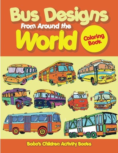 Bus Designs From Around the World Coloring Book