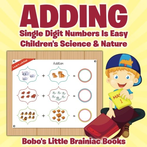 Adding Single Digit Numbers Is Easy | Children’s Science & Nature