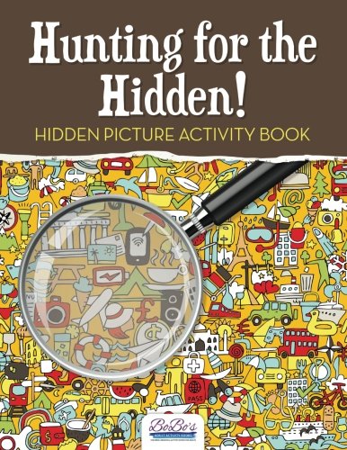 Hunting for the Hidden! Hidden Picture Activity Book