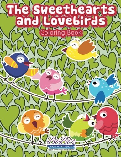 The Sweethearts and Lovebirds Coloring Book