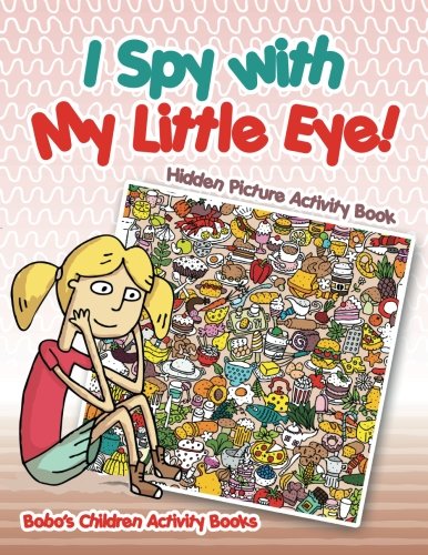 I Spy with My Little Eye! Hidden Picture Activity Book