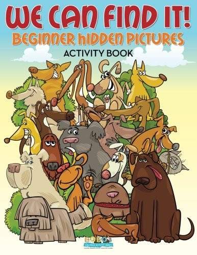 We Can Find It! Beginner Hidden Pictures Activity Book