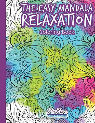 The Easy Mandala Relaxation Coloring Book