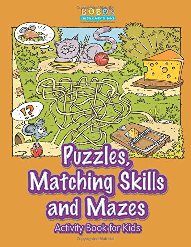 Puzzles, Matching Skills and Mazes Activity Book for Kids