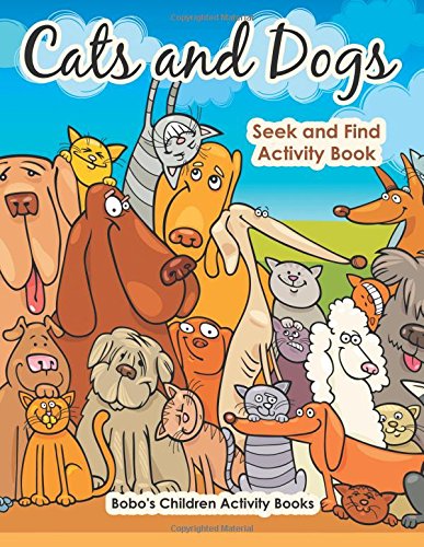 Cats and Dogs Seek and Find Activity Book