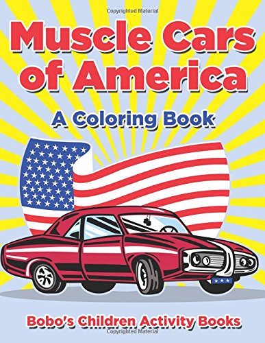 Muscle Cars of America: A Coloring Book