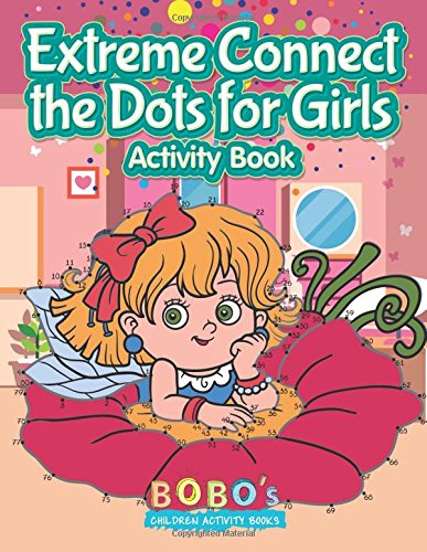 Extreme Connect the Dots for Girls Activity Book