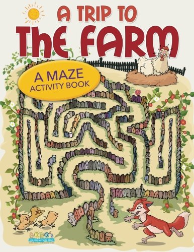 A Trip to the Farm – A Maze Activity Book