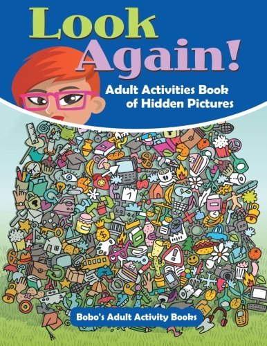 Look Again! Adult Activities Book of Hidden Pictures