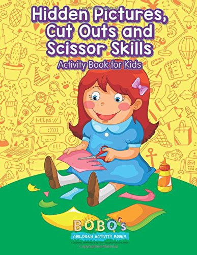 Hidden Pictures, Cut Outs  and Scissor Skills Activity Book for Kids