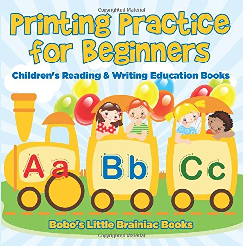 Printing Practice for Beginners : Children’s Reading & Writing Education Books