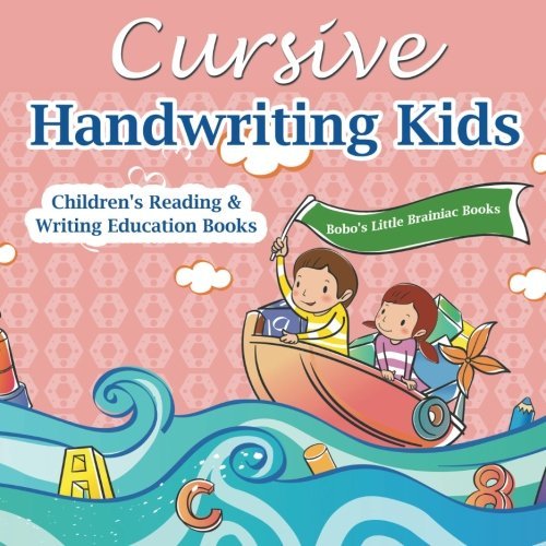 Cursive Handwriting Kids : Children’s Reading & Writing Education Books