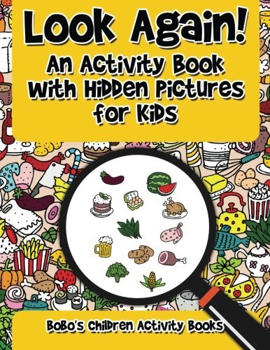 Look Again! An Activity Book with Hidden Pictures for Kids